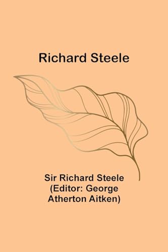 Stock image for Richard Steele for sale by PBShop.store US