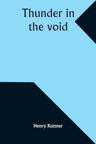 Stock image for Thunder in the void for sale by California Books