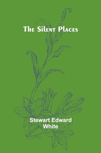 Stock image for The silent places (Paperback) for sale by Grand Eagle Retail