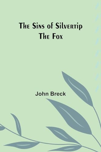 Stock image for The Sins of Silvertip the Fox (Paperback) for sale by Grand Eagle Retail