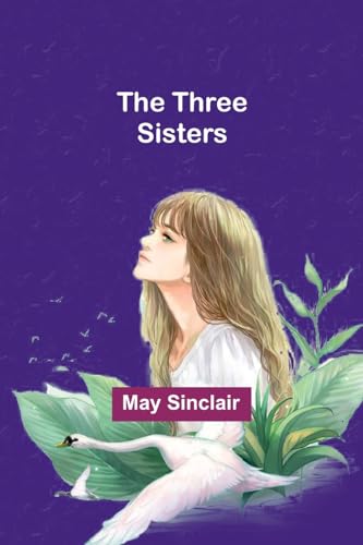 Beispielbild fr The Three Sisters zum Verkauf von California Books