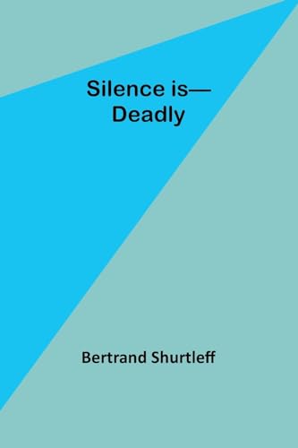 Stock image for Silence is-Deadly (Paperback) for sale by Grand Eagle Retail