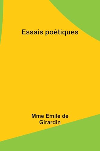 Stock image for Essais potiques (French Edition) for sale by Ebooksweb