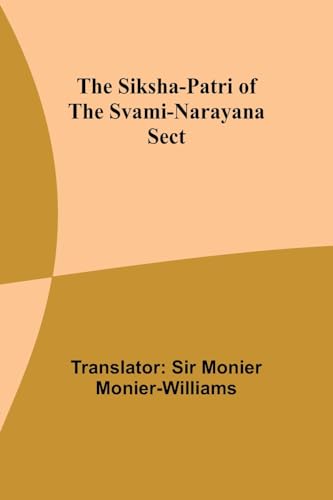 Beispielbild fr The Siksha-Patri of the Svami-Narayana Sect (Paperback) zum Verkauf von Grand Eagle Retail