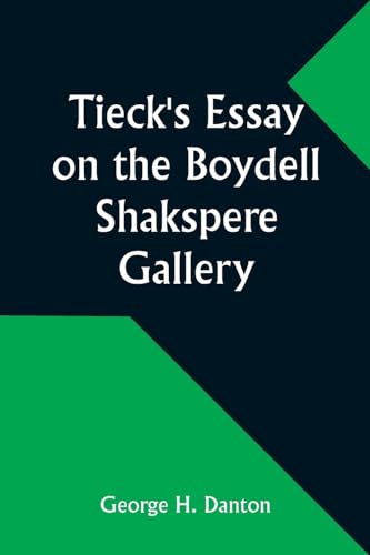 Stock image for Tieck's Essay on the Boydell Shakspere Gallery for sale by California Books