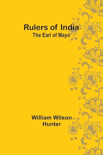 Beispielbild fr Rulers of India: The Earl of Mayo zum Verkauf von GreatBookPrices