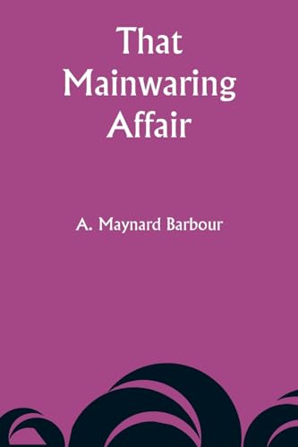 Stock image for That Mainwaring Affair for sale by GF Books, Inc.