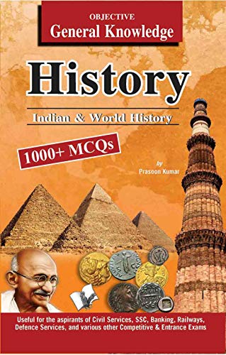 Imagen de archivo de Objective General Knowledge History: Mcqs on Everything an Educated Person is Expected To Be Familiar with In History a la venta por Books Puddle