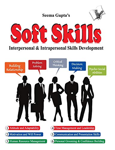 9789357942140: Soft Skills Living a Better Life: Interpersonal & Intrapersonal Skills Development