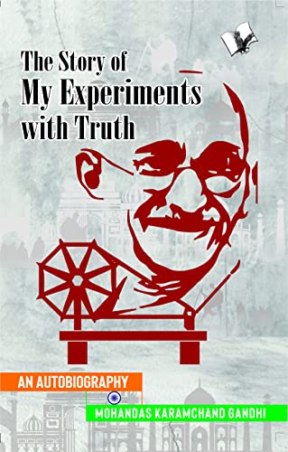 9789357943291: The Story of My Experiments with Truth (Mahatma Gandhi's Autobiography)