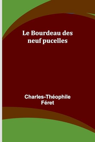 9789357944939: Le Bourdeau des neuf pucelles