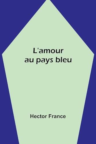 Stock image for L'amour au pays bleu for sale by PBShop.store US