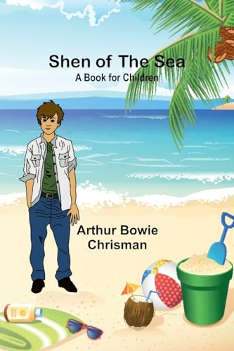 Imagen de archivo de Shen of the Sea: A Book for Children a la venta por Ria Christie Collections