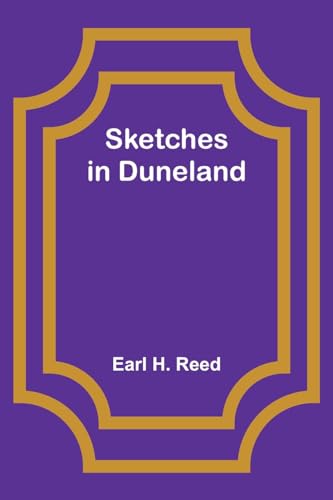 Beispielbild fr Sketches in Duneland zum Verkauf von GreatBookPrices