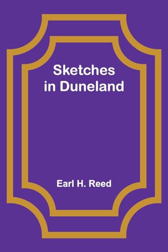 Stock image for Sketches in Duneland for sale by California Books