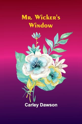 Stock image for Mr. Wicker's Window for sale by California Books