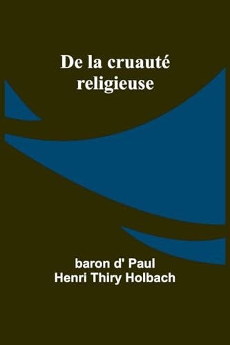 Imagen de archivo de De la cruaut religieuse a la venta por GreatBookPrices