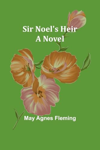 Stock image for Sir Noel's Heir (Paperback) for sale by Grand Eagle Retail
