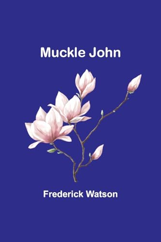 Imagen de archivo de Muckle John a la venta por California Books