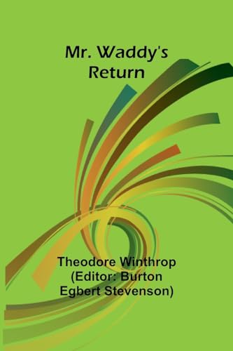 Stock image for Mr. Waddy's Return for sale by GreatBookPrices