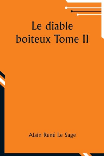 Stock image for Le diable boiteux Tome II (Paperback) for sale by Grand Eagle Retail