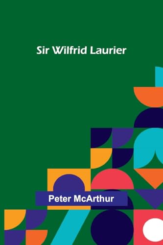 Stock image for Sir Wilfrid Laurier (Paperback) for sale by Grand Eagle Retail