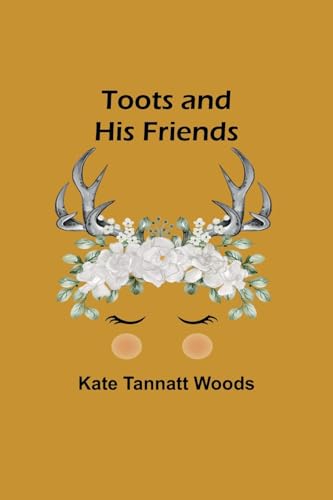 Stock image for Toots and His Friends for sale by GreatBookPrices