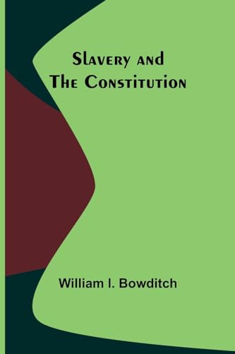 Stock image for Slavery and the Constitution for sale by California Books