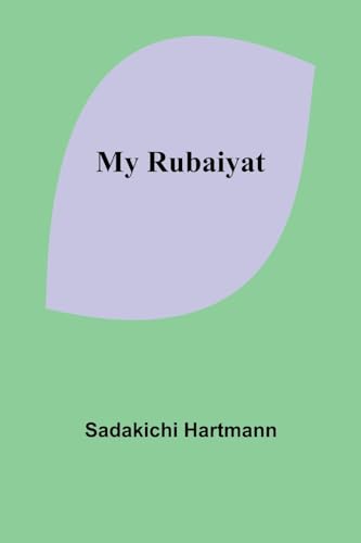 Stock image for My Rubaiyat for sale by California Books