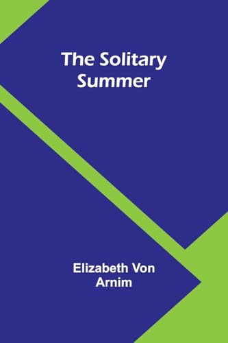 Beispielbild fr The Solitary Summer zum Verkauf von California Books