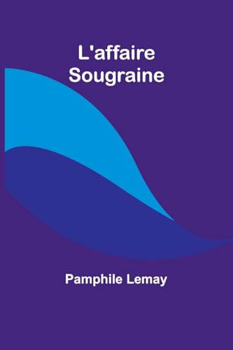 Stock image for L'affaire Sougraine (French Edition) for sale by California Books