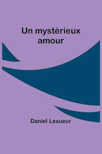 Imagen de archivo de Un mystrieux amour (French Edition) a la venta por California Books