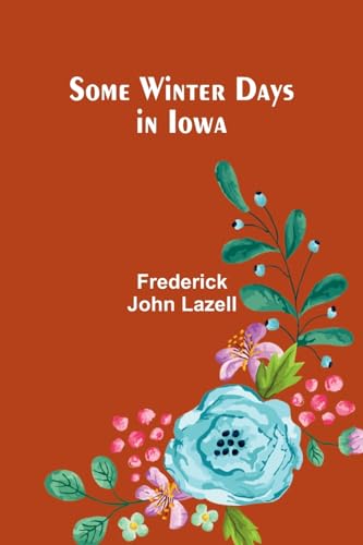 Stock image for Some Winter Days in Iowa for sale by GreatBookPrices