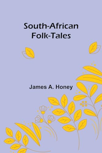 Beispielbild fr South-African Folk-Tales zum Verkauf von GreatBookPrices