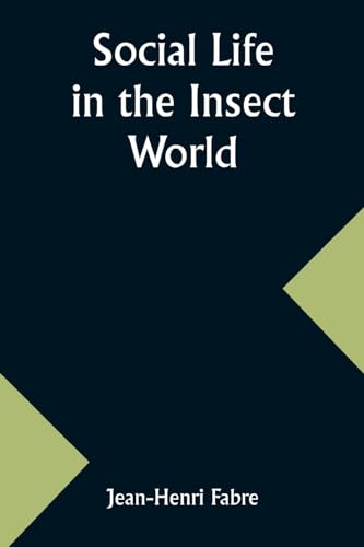 Imagen de archivo de Social Life in the Insect World a la venta por California Books