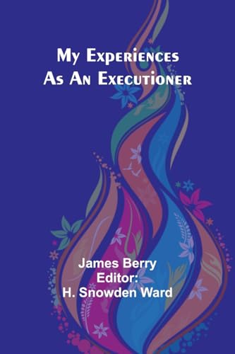 Stock image for My Experiences as an Executioner for sale by GreatBookPrices