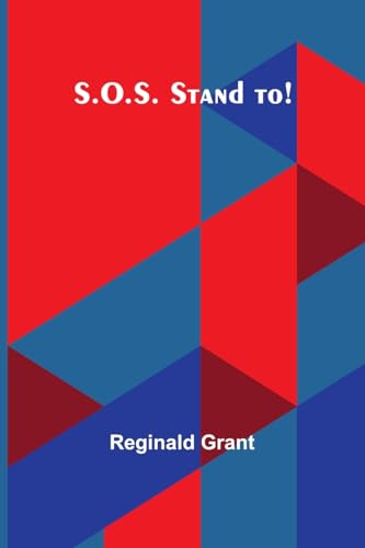 Stock image for S.O.S. Stand to! for sale by California Books