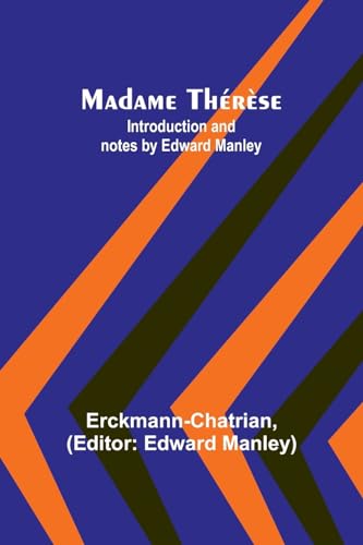 Stock image for Madame Th?r?se; Introduction and notes by Edward Manley for sale by PBShop.store US