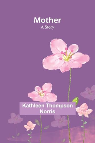 9789357971553: Mother: A Story