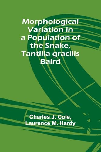 Beispielbild fr Morphological Variation in a Population of the Snake, Tantilla gracilis Baird zum Verkauf von Ria Christie Collections