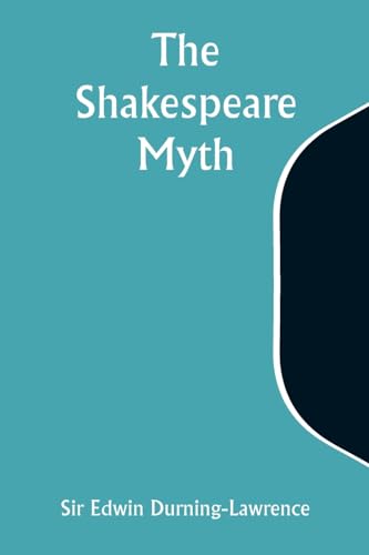 Stock image for The Shakespeare Myth for sale by Ria Christie Collections