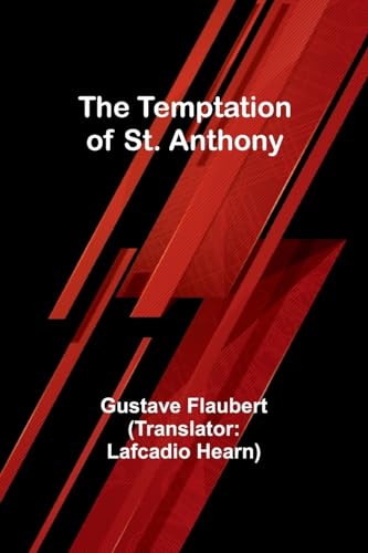 Stock image for The Temptation of St. Anthony for sale by Ebooksweb