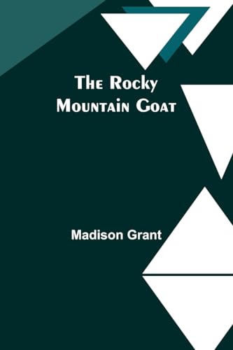 Stock image for The Rocky Mountain Goat for sale by Ria Christie Collections