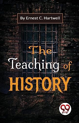 Imagen de archivo de The Teaching Of History a la venta por PBShop.store US