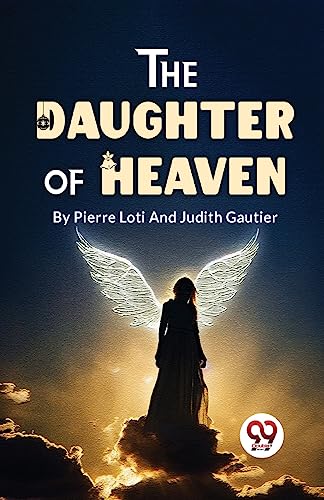 Stock image for The Daughter Of Heaven for sale by GreatBookPrices