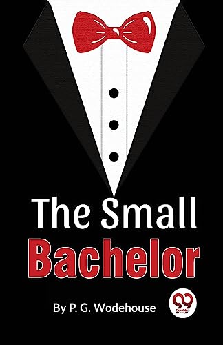 Stock image for The Small Bachelor for sale by PBShop.store US