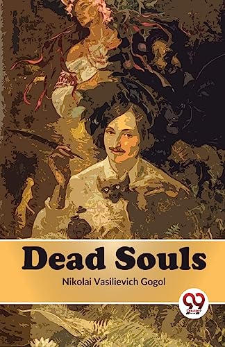 Imagen de archivo de Dead Souls [Paperback] Nikolai Vasilievich Gogol a la venta por Books Puddle