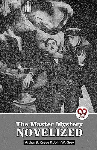 Stock image for The Master Mystery Novelized for sale by GreatBookPrices