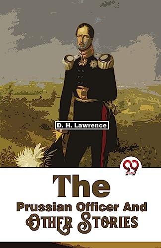 Beispielbild fr The Prussian Officer And Other Stories zum Verkauf von PBShop.store US