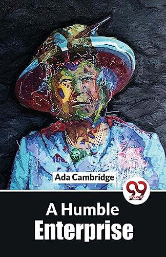 9789358019261: A Humble Enterprise [Paperback] Ada Cambridge [Paperback] Ada Cambridge